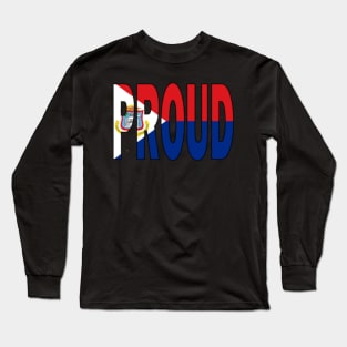 St Maarten Flag Designed in The Word Proud - Soca Mode Long Sleeve T-Shirt